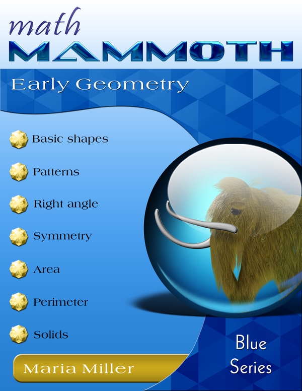 http://www.mathmammoth.com/images/mm-cover-Early_Geometry-m.jpg