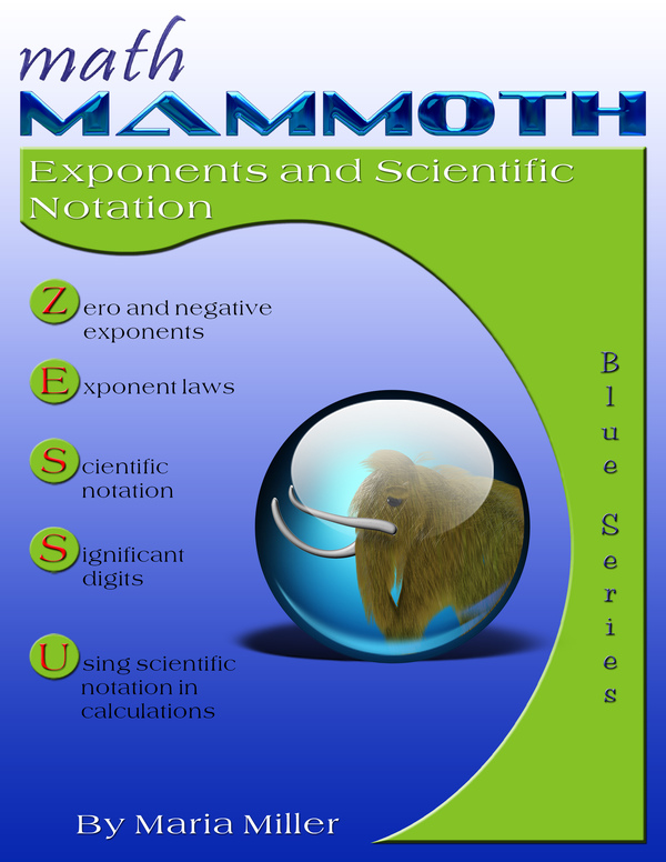 Math Mammoth Exponents And Scientific Notation A Worktext For Grade 8 