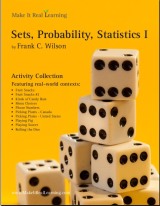 Make It Real Learning Sets, Probability, Statistics workbook