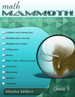 Math Mammoth Grade 3 Skills Review Workbook